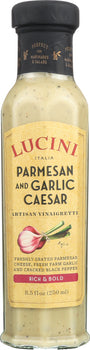 LUCINI: Dressing Parmesan and Garlic Vinaigrette, 8.5 oz