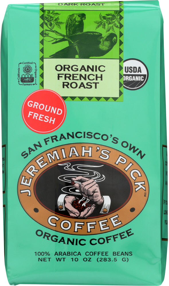 JEREMIAHS PICK COFFEE: French Roast Ground Coffee Organic, 10 oz