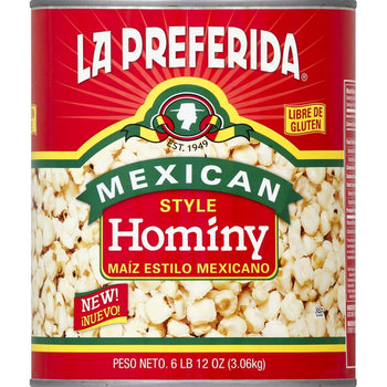 LA PREFERIDA: Hominy Mexican Style, 108 oz